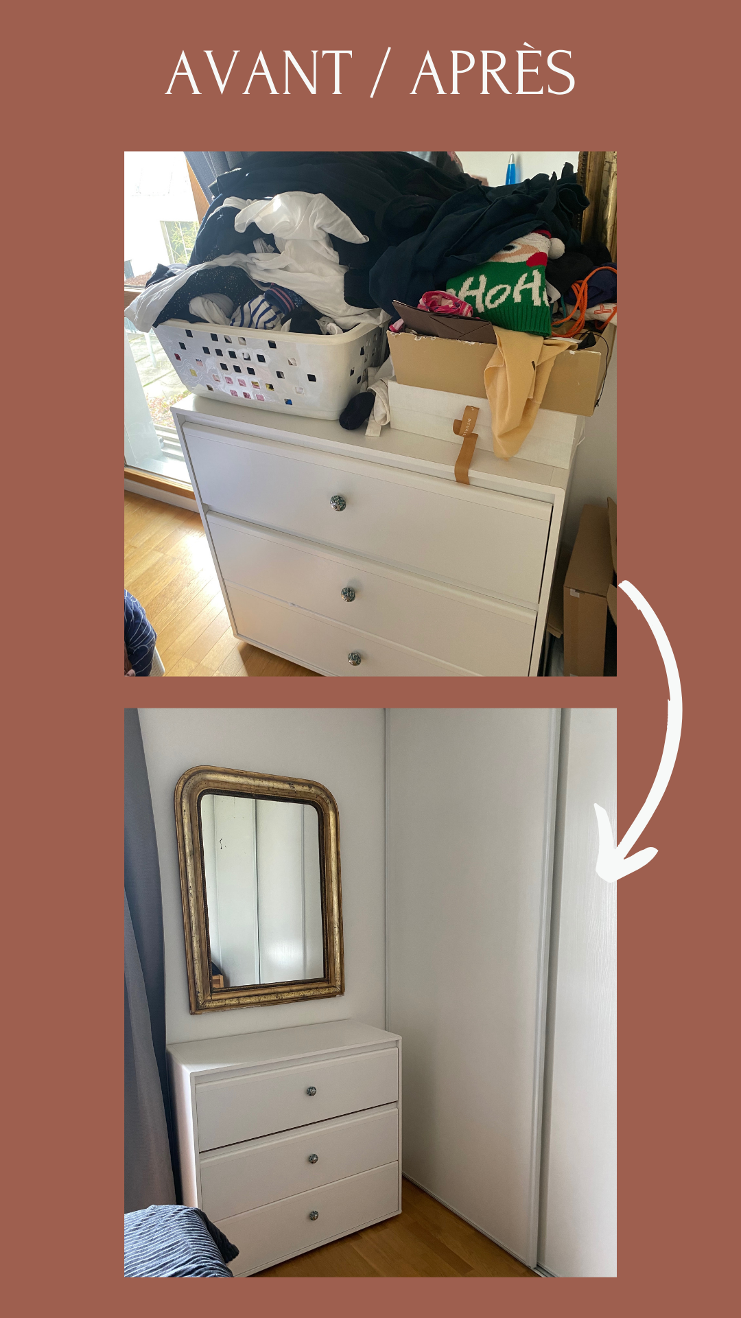 Rangement Avant après d'une commode
